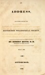 Address Delivered before the Pittsburgh Philosophical Society by Robert Bruce