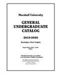General Undergraduate Catalog, 2019-2020 by Marshall University