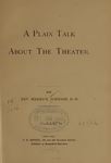 Plain Talk About the Theater by Herrick Johnson