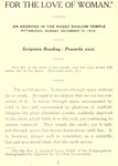 For the Love of Woman: An Address in the Rodef Shalom Temple, Pittsburgh, Sunday, December 15, 1912 by Joseph Leonard Levy