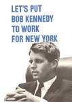 Robert F. Kennedy for senator poster, ca. 1965, col.
