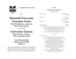 Marshall University Department of Music presents the Marshall University Chamber Choir by David Castleberry, Mark Smith, Robert Wray, and T. K. Lombardo
