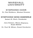 Marshall University Music Department Presents the Symphonic Choir, Symphonic Wind Ensemble by Paul A. Balshaw, Robert R. Clark, Jane Hobson, and Paul W. Whear