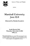 Marshall University Music Department Presents the Marshall University Jazz 12.0