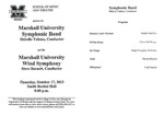 Marshall University Music Department Presents the Marshall University Symphonic Band and the Marshall University Wind Symphony