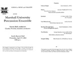 Marshall University Music Department Presents the Marshall University Percussion Ensemble by Steven Hall