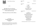 Marshall University Music Department Presents the 2014 Birke Fine Arts Festival, Trending Now: Artists and Audiences in the Information Age, Fifth Annual Festival of New Music, Concert One