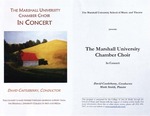 Marshall University Music Department Presents The Marshall University Chamber Choir, In Concert, David Castleberry, Conductor