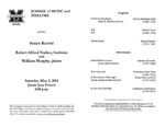 Marshall University Music Department Presents a Senior Recital, Robert Alfred Nuñez, baritone with William Murphy, piano by Robert Alred Nunñez