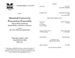 Marshall University Music Department Presents the Marshall University Percussion Ensemble, Steven Hall, conductor, Aaron Statler, assistant conductor, featuring Dr. Sean Parsons, keyboards