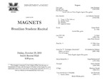 Marshall University Music Department Presents the MAGNETS, Brazilian Student Recital