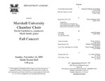 Marshall University Music Department Presents the Marshall University Chamber Choir, David Castleberry, conductor, Mark Smith, piano, Fall Concert