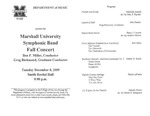 Marshall University Music Department Presents the Marshall University Symphonic Band Fall Concert, Ben Miller, Conductor, Greg Richmond, Graduate Conductor