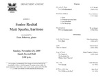 Marshall University Music Department Presents a Senior Recital, Matt Sparks, baritone, accompanied by, Pam Johnson, piano by Mark Sparks