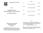 Marshall University Music Department Presents the Marshall University African Drumming & Dance Ensemble, Steven Hall, conductor by Steven Hall
