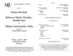 Marshall University Music Department Presents a Senior Recitals, Rebecca Marie Murphy, double bass, and, Minna Aminzadeh, violin