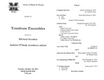 Marshall University Music Department Presents a Trombone Ensembles, directed by, Michael Stroeher, Andrew O'Neal, trombone soloist