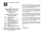 Marshall University Music Department Presents the Marshall University Chamber Choir, In Concert, David Castleberry, Conductor