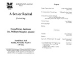 Marshall University Music Department Presents a Senior Recital, featuring, Daniel Gray, baritone by Daniel Gray