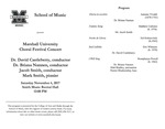 Marshall University Music Department Presents the Marshall University Choral Festival Concert, Dr. David Castleberry, conductor, Dr. Briana Nannen, conductor, Jacob Smith, conductor, Mark Smith, pianist by David Castleberry, Briana Nannen, Jacob Smith, and Mark Smith