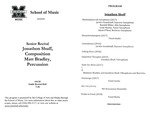 Marshall University Department of Music Presents a Senior Recital, Jonathon Shuff, Composition, Matt Bradley, Percussion by Jonathon Shuff and Matt Bradley