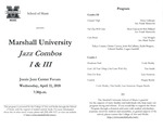 Marshall University Department of Music Presents a Marshall University, Jazz Combos, I & III by Marshall University