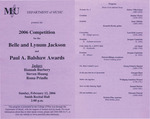 Marshall University Music Department Presents the 2006 Competition, for the, Belle and Lynum Jackson, and, Paul A. Balshaw Awards by Marshall University