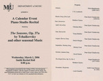 Marshall University Music Department Presents A Calendar Event, Plano Studio Recital, featuring, The Seasons, Op. 37a, by Tchaikovsky, and other seasonal Music by Marshall University