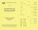 Marshall University Music Department Presents the Marshall University, 1:00 Jazz Ensemble, Martin Saunders, director by Martin W. Saunders