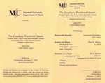 Marshall University Department of Music Presents The Kingsbury Woodwind Quintet, Wendell Dobbs, flute, Ann Marie Bingham, clarinet, Lora Snow, oboe, Kay Lawson, bassoon, Stephen Lawson, horn, guest artist, Yeşim Dikener, piano by Wendell B. Dobbs Dr., Ann Bingham, Lora Snow, Kay Lawson, and Stephen Lawson