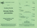 Marshall University Music Department Presents a Graduate Recital, by, Jeremy Kirk, percussion by Jeremy Kirk