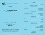 Marshall University Music Department presents a 12.1 Jazz Ensemble, Jeffrey Wolfe, Director by Jeff Wolfe