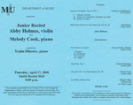 Marshall University Music Department presents a Junior Recital, Abby Holmes, violin, and, Melody Cook, piano, assisted by Yeşim Dikener, piano by Abby Holmes and Melody Cook