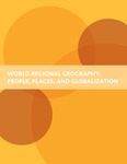World Regional Geography: People/ Places and Globalization