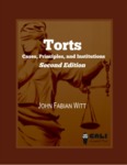 Torts: Cases/ Principles/ and Institutions