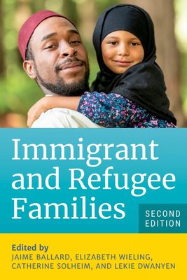 "Immigrant and Refugee Families - 2nd Ed."