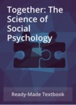 Together: The Science of Social Psychology
