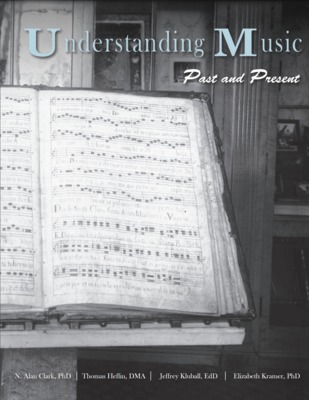 Understanding Music: Past and Present