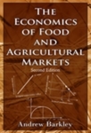 The Economics of Food and Agricultural Markets - 2nd Edition