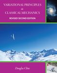 Variational Principles in Classical Mechanics - Second Edition
