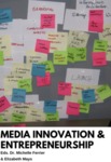 Media Innovation and Entrepreneurship