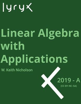 "Linear Algebra With Applications"