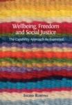 Wellbeing/ Freedom and Social Justice: The Capability Approach Re-Examined