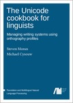 The Unicode cookbook for linguists: Managing writing systems using orthography profiles