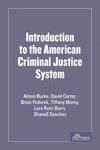 Introduction to the American Criminal Justice System