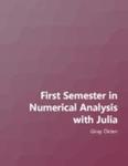 First Semester in Numerical Analysis with Julia