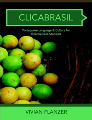 ClicaBrasil: Portuguese Language and Culture for Intermediate
