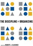 The Discipline of Organizing: 4th Professional Edition