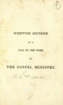Scripture Doctrine of a Call to the Work of the Gospel Ministry by William Swan Plumer