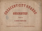 Crescent City Guards' Quickstep by A High Private